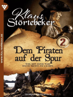 Dem Piraten auf der Spur: Klaus Störtebeker 2 – Abenteuerroman