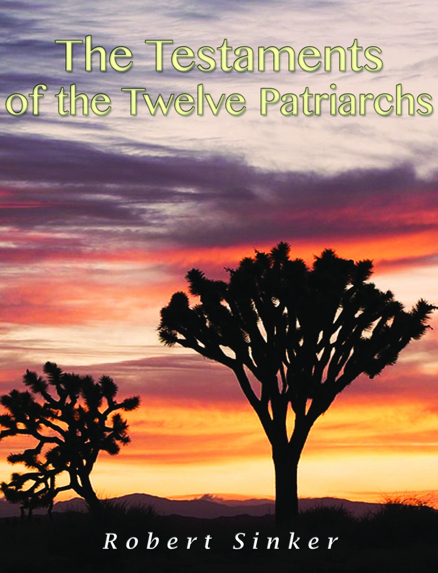The Testaments of the Twelve Patriarchs by Robert Sinker Read Online