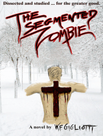 The Segmented Zombie