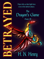 Betrayed The Dragon's Game Book III