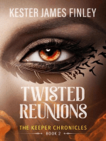 Twisted Reunions: The Keeper Chronicles, #2