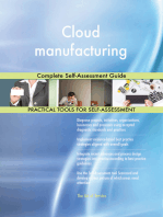Cloud manufacturing Complete Self-Assessment Guide