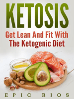 Ketosis: Get Lean And Fit With The Ketogenic Diet
