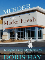 Murder at MarketFresh: Lasagna Lady Mysteries, #2