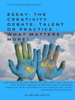Essay: The Creativity Debate: Talent or Practice – What Matters More?