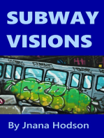 Subway Visions