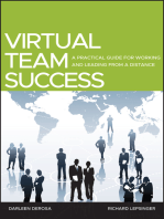 Virtual Team Success: A Practical Guide for Working and Leading from a Distance