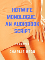 Hotwife Monologue