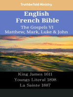 English French Bible - The Gospels VI - Matthew, Mark, Luke & John: King James 1611 - Youngs Literal 1898 - La Sainte 1887