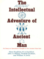 The Intellectual Adventure of Ancient Man: An Essay of Speculative Thought in the Ancient Near East