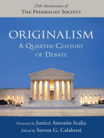 Originalism: A Quarter-Century of Debate