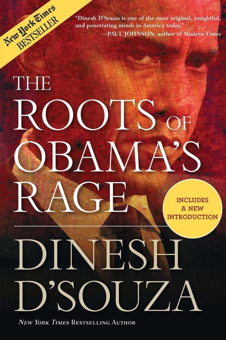 The Roots of Obama's Rage by Dinesh D'Souza Book Read