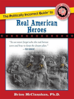 The Politically Incorrect Guide to Real American Heroes