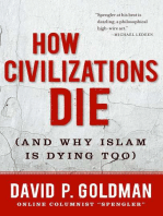How Civilizations Die: (And Why Islam Is Dying Too)
