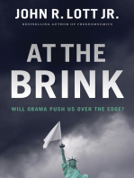 At the Brink: Will Obama Push Us Over the Edge?