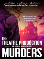 The Theatre Production Murders: An Aurora North Exposé, #1
