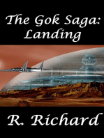 The Gok Saga: Landing