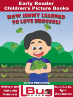 How Jimmy Learned to Love Broccoli