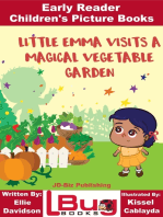 Little Emma Visits a Magical Vegetable Garden: Early Reader - Children's Picture Books