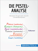 Die PESTEL-Analyse: Bessere Prognosen durch Umfeldanalysen