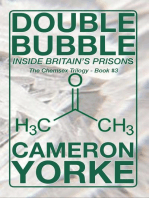 Double Bubble - Inside Britain's Prisons: The Chemsex Trilogy, #3