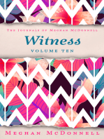 Witness: Volume Ten
