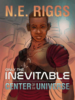Center of the Universe: Only the Inevitable, #1