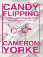 Candy Flipping - The Sex and Drug Cocktail: The Chemsex Trilogy, #2