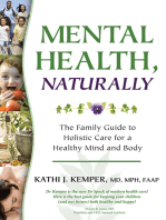 Mental Health, Naturally: The Family Guide to Holistic Care for a Healthy Mind and Body