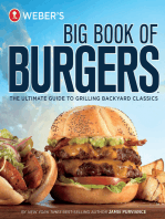 Weber's Big Book of Burgers: The Ultimate Guide to Grilling Backyard Classics