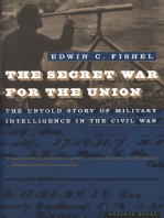 The Secret War for the Union: The Untold Story of Military Intelligence in the Civil War