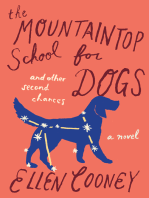 The Mountaintop School for Dogs and Other Second Chances: A Novel