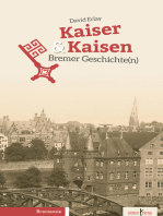 Kaiser & Kaisen: Bremer Geschichte(n)