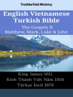 English Vietnamese Turkish Bible - The Gospels II - Matthew, Mark, Luke & John: King James 1611 - Kinh Thánh Việt Năm 1934 - Türkçe İncil 1878