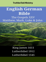 English German Bible - The Gospels XXV - Matthew, Mark, Luke & John: King James 1611 - Lutherbibel 1912 - Lutherbibel 1545
