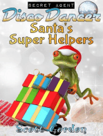 Secret Agent Disco Dancer: Santa's Super Helpers