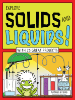 Explore Solids and Liquids!