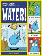 Explore Water!: 25 Great Projects, Activities, Experiments