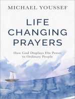 Life-Changing Prayers: How God Displays His Power to Ordinary People