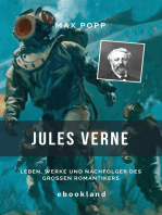 Jules Verne: Leben, Werke und Nachfolger des großen Romantikers