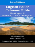 English Polish Cebuano Bible - The Gospels III - Matthew, Mark, Luke & John: King James 1611 - Biblia Gdańska 1881 - Cebuano Ang Biblia, Bugna Version 1917