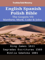 English Spanish Polish Bible - The Gospels VII - Matthew, Mark, Luke & John: King James 1611 - Sagradas Escrituras 1569 - Biblia Gdańska 1881