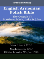 English Armenian Polish Bible - The Gospels IV - Matthew, Mark, Luke & John: New Heart 2010 - Աստվածաշունչ 1910 - Biblia Jakuba Wujka 1599