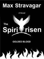 The Spiritrisen Golden Blood