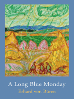 A Long Blue Monday
