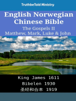 English Norwegian Chinese Bible - The Gospels II - Matthew, Mark, Luke & John: King James 1611 - Bibelen 1930 - 圣经和合本 1919