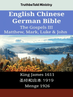 English Chinese German Bible - The Gospels III - Matthew, Mark, Luke & John: King James 1611 - 圣经和合本 1919 - Menge 1926