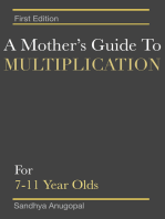 A Mother's Guide to Multiplication: For 7-11 Year Olds