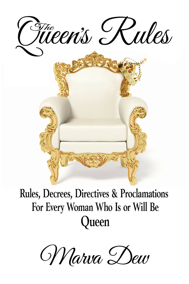 The Queen's Rules Rules, Decrees, Directives