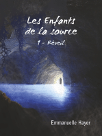 Les Enfants de la Source: Réveil